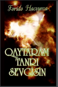 Qaytaram tanrı sevgisin... 